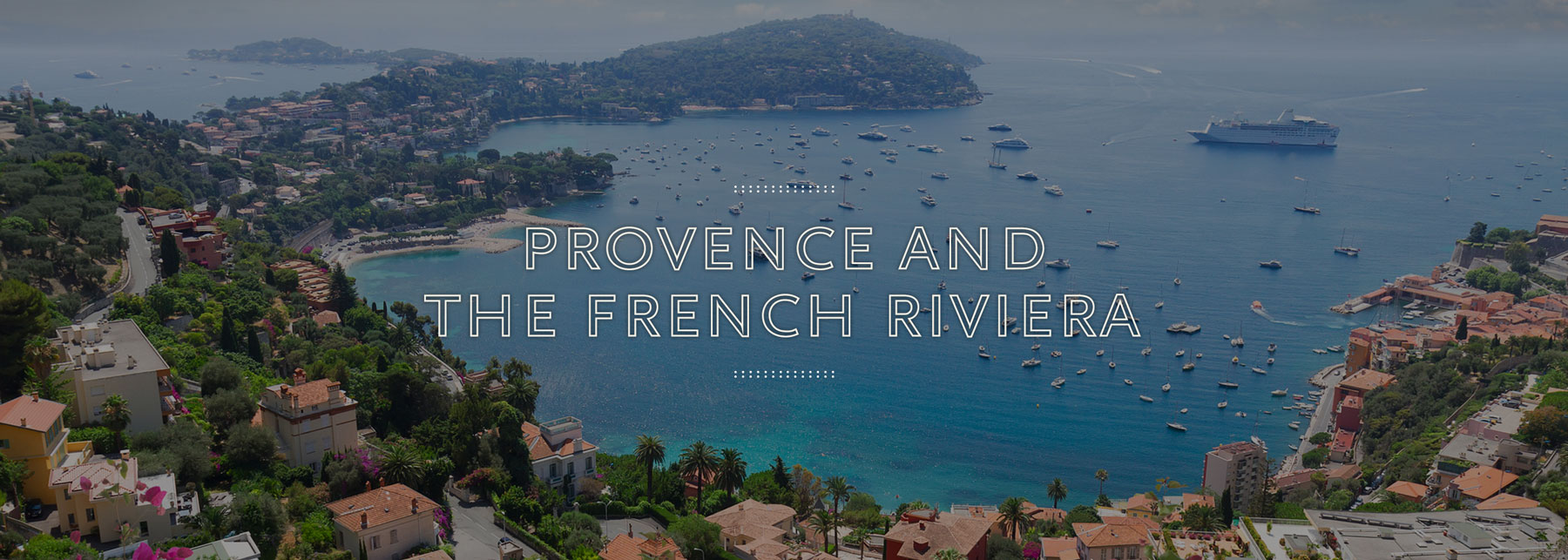 Culinary Tour to Provence and the French Riviera
